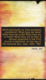 north and south or four questions considered what have we done what have we_cover