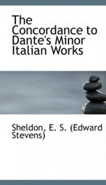 the concordance to dantes minor italian works_cover