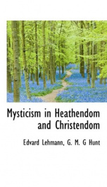 mysticism in heathendom and christendom_cover