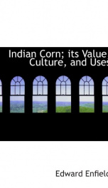 indian corn its value culture and uses_cover