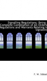 signalling regulations being a complete compilation of all orders regulations_cover