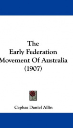 the early federation movement of australia_cover