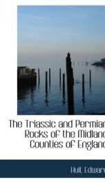 the triassic and permian rocks of the midland counties of england_cover