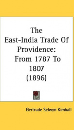 the east india trade of providence from 1787 to 1807_cover