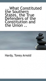 what constituted the southern states the true defenders of the constitution_cover