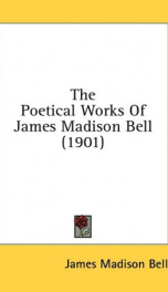the poetical works of james madison bell_cover