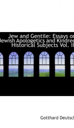 jew and gentile essays on jewish apologetics and kindred historical subjects_cover