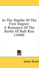 in the depths of the first degree a romance of the battle of bull run_cover