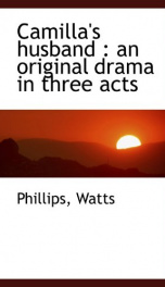 camillas husband an original drama in three acts_cover