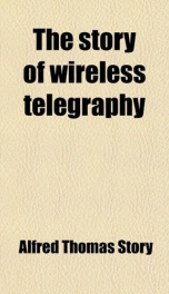 the story of wireless telegraphy_cover