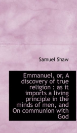 emmanuel or a discovery of true religion as it imports a living principle in_cover