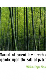 manual of patent law with an appendix upon the sale of patents_cover