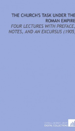 the churchs task under the roman empire four lectures with preface notes and_cover
