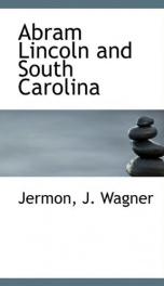 abram lincoln and south carolina_cover