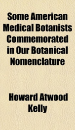 some american medical botanists commemorated in our botanical nomenclature_cover