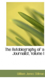 The Autobiography of a Journalist, Volume I_cover