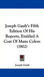 joseph gaults fifth edition of his reports entitled a coat of many colors_cover