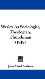 wesley as sociologist theologian churchman_cover