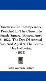 discourses on intemperance preached in the church in brattle square boston a_cover