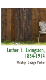 luther s livingston 1864 1914_cover
