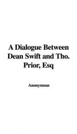 A Dialogue Between Dean Swift and Tho. Prior, Esq._cover