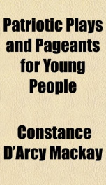 Patriotic Plays and Pageants for Young People_cover