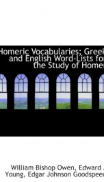 homeric vocabularies greek and english word lists for the study of homer_cover