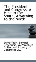 the president and congress a hint to the south a warning to the north_cover