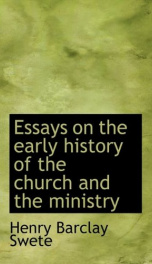 essays on the early history of the church and the ministry_cover