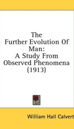 the further evolution of man a study from observed phenomena_cover