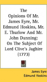 the opinions of mr james eyre mr edmund hoskins mr e thurlow and mr john_cover