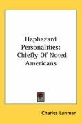 haphazard personalities chiefly of noted americans_cover
