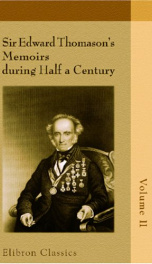 sir edward thomasons memoirs during half a century volume 2_cover
