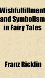 wishfulfillment and symbolism in fairy tales_cover