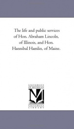 the life and public services of hon abraham lincoln_cover