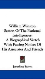 william winston seaton of the national intelligencer a biographical sketch_cover