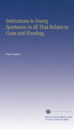 instructions to young sportsmen in all that relates to guns and shooting_cover