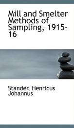 mill and smelter methods of sampling 1915 16_cover