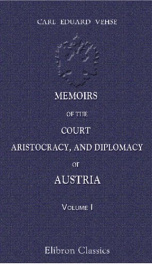 memoirs of the court aristocracy and diplomacy of austria volume 1_cover