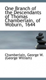 one branch of the descendants of thomas chamberlain of woburn 1644_cover