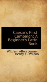 caesars first campaign a beginners latin book_cover