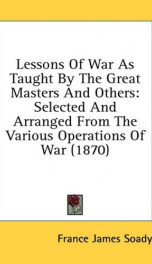 lessons of war as taught by the great masters and others selected and arranged_cover