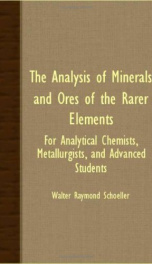 the analysis of minerals and ores of the rarer elements for analytical chemists_cover