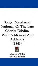 songs naval and national of the late charles dibdin with a memoir and addenda_cover
