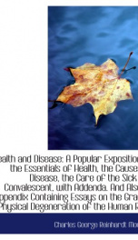 health and disease a popular exposition on the essentials of health the causes_cover