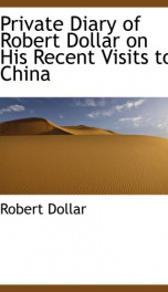 private diary of robert dollar on his recent visits to china_cover