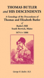 thomas butler and his descendants a genealogy of the descendants of thomas and_cover