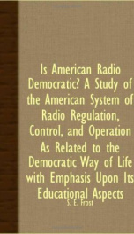 is american radio democratic a study of the american system of radio regulation_cover