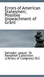 errors of american statesmen possible impeachment of grant_cover