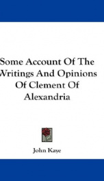 some account of the writings and opinions of clement of alexandria_cover
